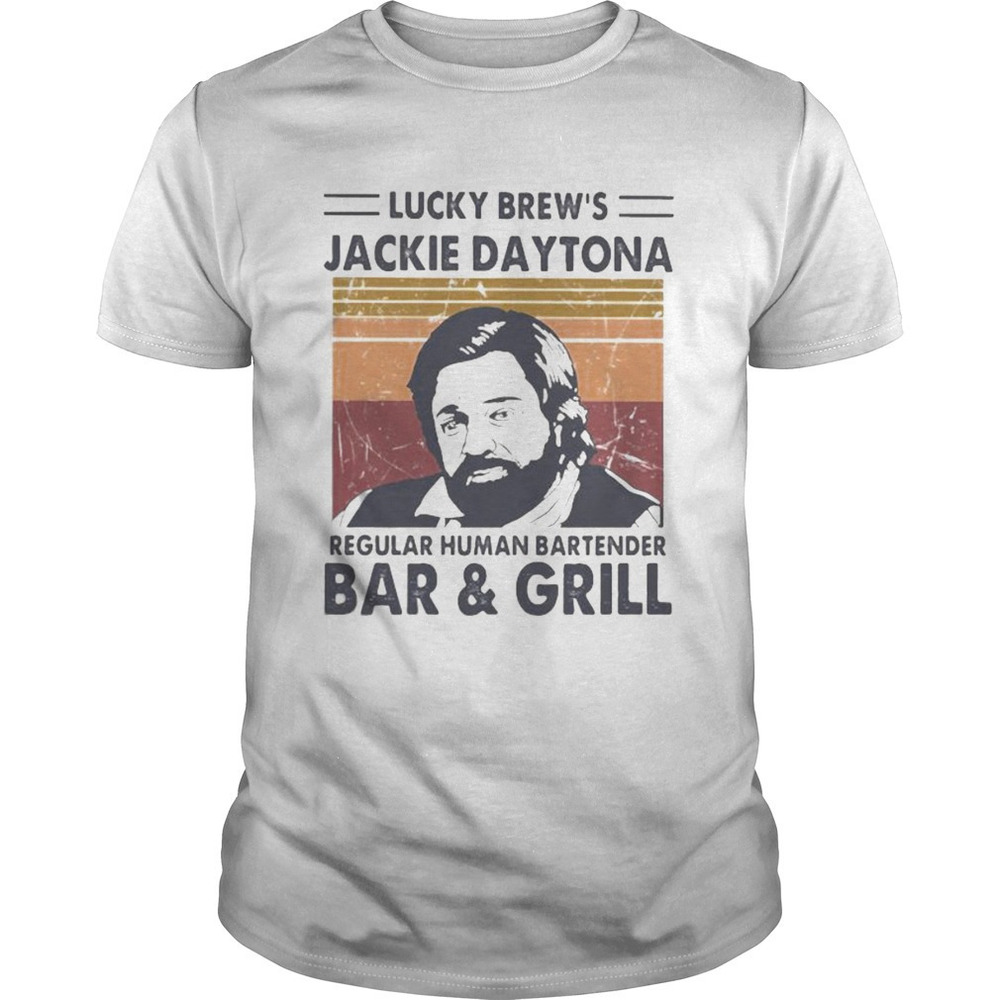 Lucky Brews Jackie Daytona Regular Human Bartender Bar And Girl Retro Shirt